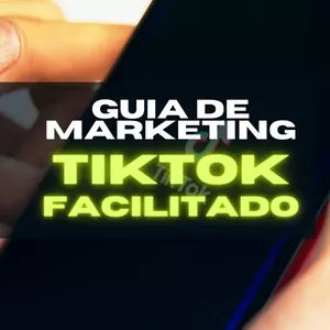 Imagem principal do produto Curso de Marketing no Tik Tok FACILITADO Passo a passo Completo