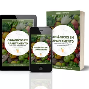Imagem de capa para o Ebook CURSO DE ORGÂNICOS EM APARTAMENTO +3 EBOOKS BÔNUS  PARA EMEGRACIMENTO SAUDÁVEL 