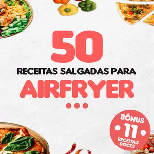 Imagem de capa para o Ebook 50 Receitas Salgadas para Airfryer