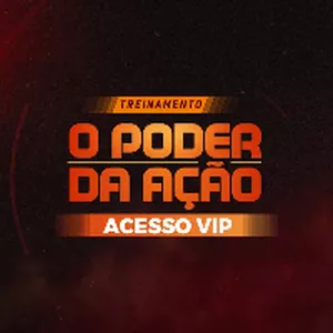 Imagem de capa para o Curso online Acesso VIP - Treinamento O Poder da Ação - Boston - E.D