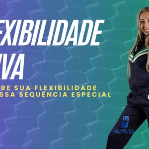 Imagem de capa para o Curso online Flexibilidade Ativa: Transforme Sua Amplitude de Movimento na GR!