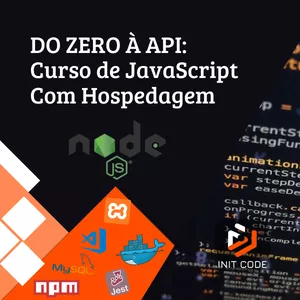 Imagem do curso Do Zero à API: Curso de JavaScript e TypeScript (com hospedagem)