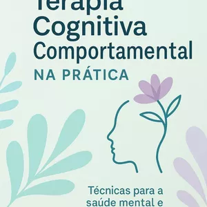 Imagem de capa para o Ebook Terapia Cognitiva Comportamental na Prática