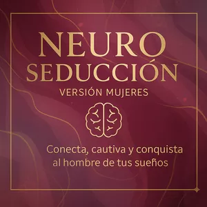 Imagen de portada para Curso online Neuro Seduccíon - Para las mujeres 