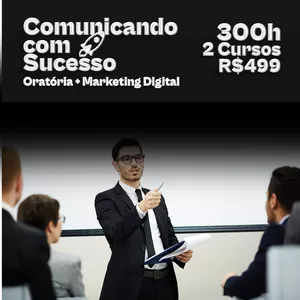 Imagem do curso COMUNICANDO COM SUCESSO: PACOTE DE CURSOS - ORATÓRIA + MARKETING DIGITAL - 300H