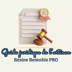 Image de couverture pour le Cours en ligne Guide juridique de l’artisan — Résine Rentable PRO