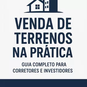Imagem de capa para o Ebook Vendas de terrenos na Prática 