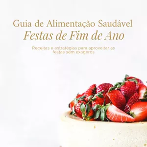 Imagem de capa para o Ebook Ebook: Guia de Alimentação Saudável Festas de Fim de Ano - Nutricionista Maria Eduarda Pinko
