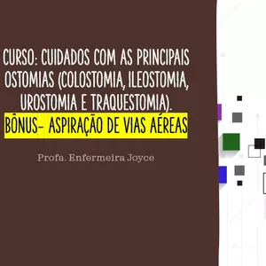 Imagem de CURSO: CUIDADOS COM AS PRINCIPAIS OSTOMIAS (COLOSTOMIA, ILEOSTOMIA, UROSTOMIA E TRAQUESTOMIA). criado por Enfermeira Joyce na hotmart