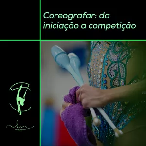 Imagem de capa para o Evento online Coreografar: da iniciação a competição
