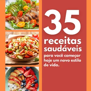 Imagem de capa para o Ebook 35 Receitas Saudáveis para uma Alimentação Equilibrada e Deliciosa + Bônus de 15 Receitas de Doces Fitness e 10 Receitas de Sucos e Chás Detox