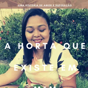 Imagem de capa para o Ebook A HORTA QUE EXISTE EM MIM