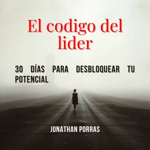 Imagen de portada para Ebook El Código del Líder: 30 Días para desbloquear tu potencial