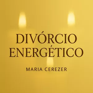 Imagem de capa para o Curso online Divórcio Energético com a Escassez Financeira