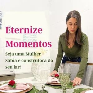 Imagem do curso Eternize Momentos - Mesa Posta, Etiqueta, Receber bem e Edifique o seu lar