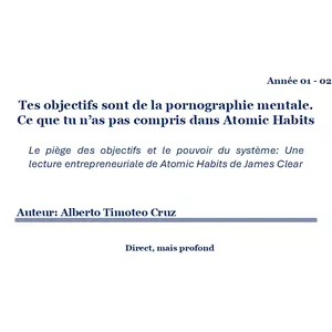 Image de couverture pour le Ebook Tes objectifs sont de la pornographie mentale. Ce que tu n’as pas compris dans Atomic Habits