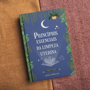 Imagem de capa para o Curso online (Livro Físico) Princípios Essenciais da Limpeza Uterina 