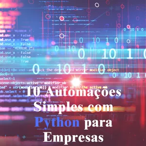 Imagem de capa para o Ebook 10 Automações Simples com Python para Empresas