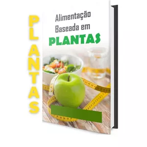 Imagem de capa para o Ebook Alimentação Baseada em plantas