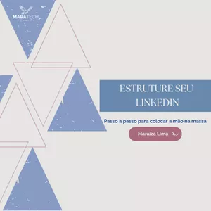 Imagem de capa para o Curso online Estruture seu LinkedIn
