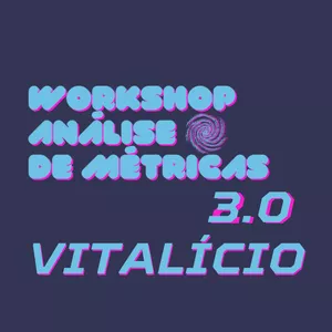 Imagem de capa para o Curso online Workshop de Análise de Métricas 3.0 - Acesso Vitalício