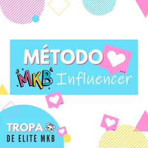 Imagem de capa para o Curso online Método MKB INFLUENCER