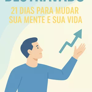 Imagem de capa para o Ebook DESENVOLVIMENTO PESSOAL, SE DESTRAVE