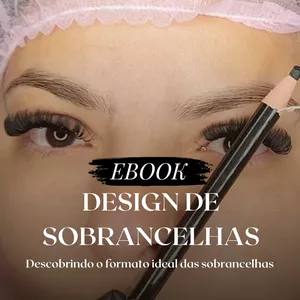 Imagem de capa para o Ebook EBOOK DESIGN DE SOBRANCELHAS 