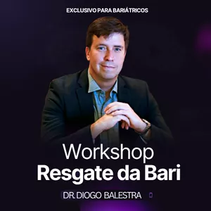 Imagem do curso Workshop Resgate da Bari — com Dr. Diogo Balestra