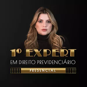 Imagem de capa para o Evento presencial EXPERT EM DIREITO PREVIDENCIÁRIO - PRESENCIAL