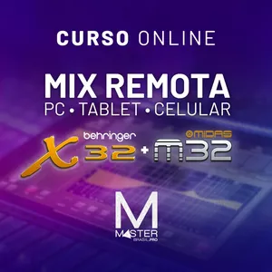 Imagem de capa para o Curso online Mixagem Remota por PC, Tablet e iPad na Behringer X32