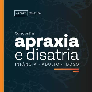 Imagem de capa para o Curso online APRAXIA E DISARTRIA: Na infância, adulto e idoso