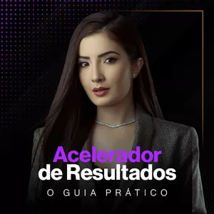 Imagem do curso Acelerador de Resultados - O Guia Prático