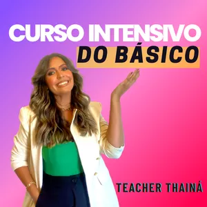 Imagem de CURSO INTENSIVO DE INGLÊS MAIS DO QUE O BÁSICO criado por Thainá Leão  na hotmart