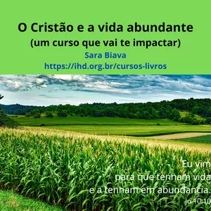 Imagem de capa para o Curso online O Cristão e a Vida Abundante