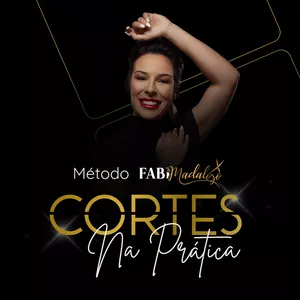 Método Cortes na Prática - Fabi Madalozo por Fabi Madalozo