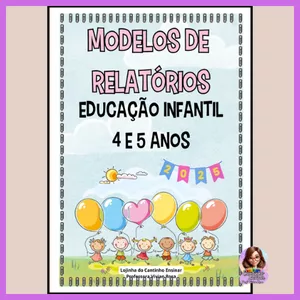 Imagem de capa para o Ebook 26 MODELOS DE RELATÓRIOS INDIVIDUAIS PARA ALUNOS DA EDUCAÇÃO INFANTIL 4/5 ANOS – 2025