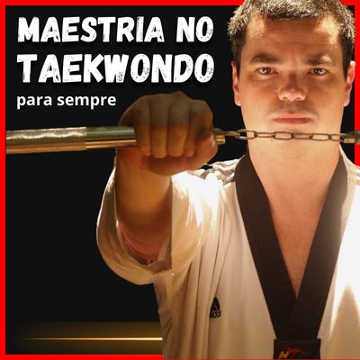 Maestria no Taekwondo Felipe Marçal Empresario Conectado