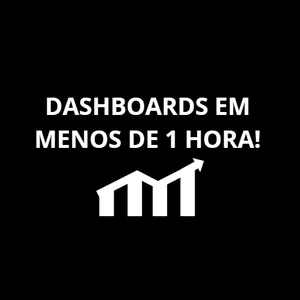 Imagem do curso Dashboards: Aprenda a fazer um em menos de 1 hora!