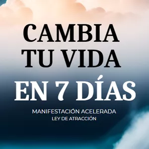 Imagen de portada para Ebook Cambia tu vida en 7 Días: Manifestación Acelerada