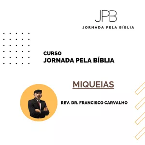 Imagem de capa para o Ebook Jornada pela Bíblia - AntigoTestamento - MIQUEIAS 