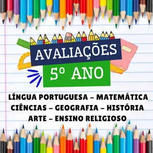 5º ANO - AVALIAÇÕES PRONTAS - BNCC 2025