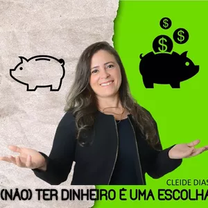Imagem de capa para o Curso online TER DINHEIRO É UMA ESCOLHA