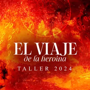 Imagen de portada para Evento online Taller 2024 - El viaje de la Heroina