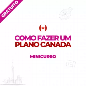 Imagem de capa para o Curso online Minicurso Gratuito de Imigração para o Canadá