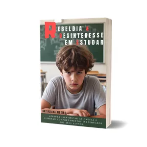 Imagem de capa para o Ebook REBELDIA E DESINTERESSE  EM ESTUDAR