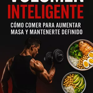 Imagen de portada para Ebook Volumen Inteligente : Como comer para aumentar masa y mantenerte definido