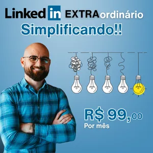 Imagem de capa para o Curso online LinkedIn EXTRAordinário Simplificando