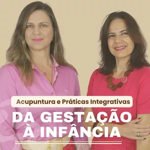 Imagem de capa para o Curso online Curso de Acupuntura e Práticas Integrativas: da Gestação à Infância