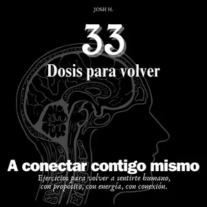 Imagen de portada para Ebook 33 Dosis para volver a conectar contigo mismo